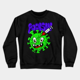 fucksin Crewneck Sweatshirt